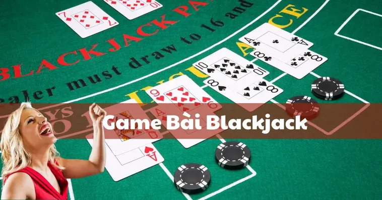 Chinh Phục Trò Chơi Blackjack Tại 789Club: Chiến Thuật Đánh Bại Cổng Game
